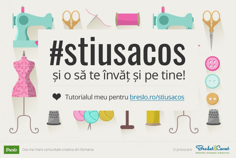 #stiusacos, concurs, Brodat si Cusut